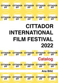 Ana Bilić: Cittador International Film Festival 2022 – Catalog