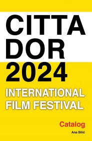 Ana Bilić: Cittador International Film Festival 2024 – Catalog